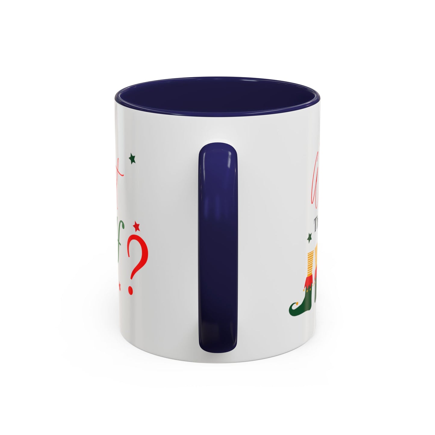 What the Elf? Accent Coffee Mug (11, 15oz)