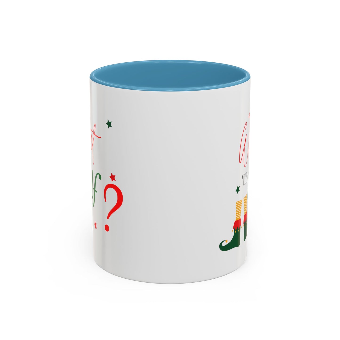 What the Elf? Accent Coffee Mug (11, 15oz)