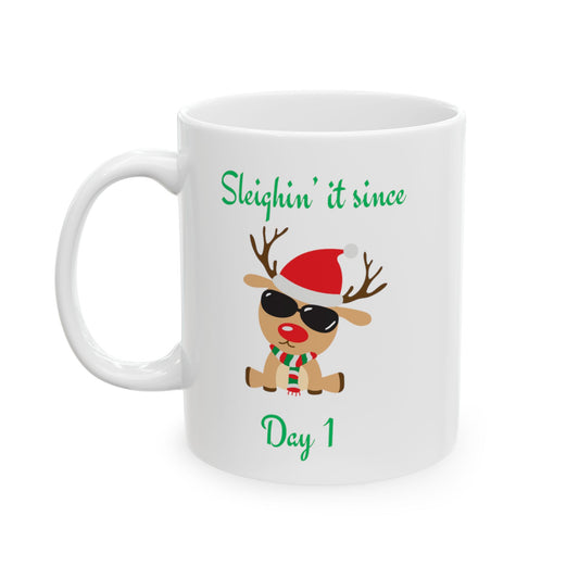 Sleighin' it Ceramic Mug, (11oz, 15oz)